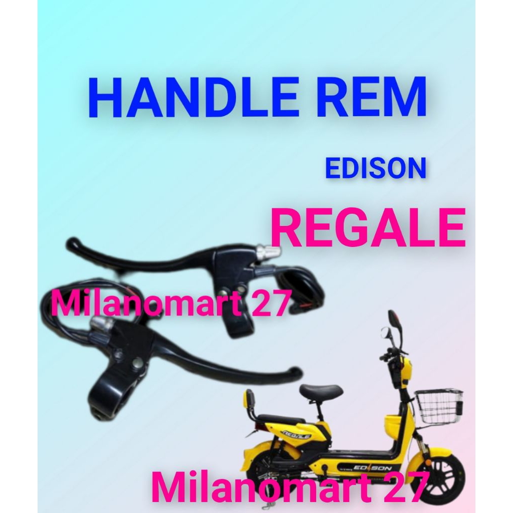Edison regale ที่จับเบรกจักรยานไฟฟ้า Edison regale ที่จับเบรกจักรยานไฟฟ้า