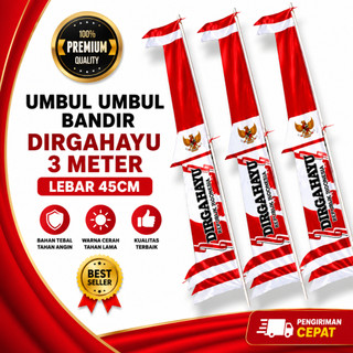 ISI 20 / 1 KODI UMBUL UMBUL 17 AGUSTUS BANDIR DIRGAHAYU TERMURAH KUALITAS PREMIUM