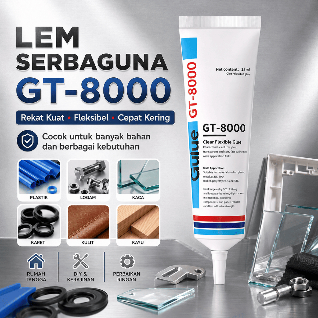 สุด ๆ กาวอเนกประสงค์ GT-8000-หนึ่ง กาวสําหรับทุกความต้องการ - กาวที่แข็งแรงและทนทาน ยืดหยุ่น