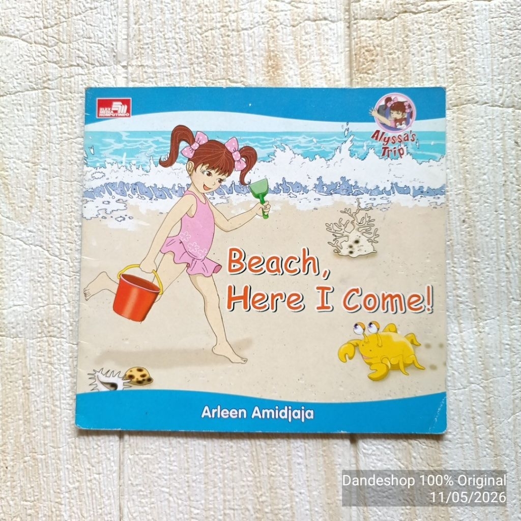 (c) ชายหาด ที่นี่ที่ฉันมา! Alyssa Trip by Arleen Amidjaja - หนังสือนิทานสําหรับเด็กมือสองก่อนรัก