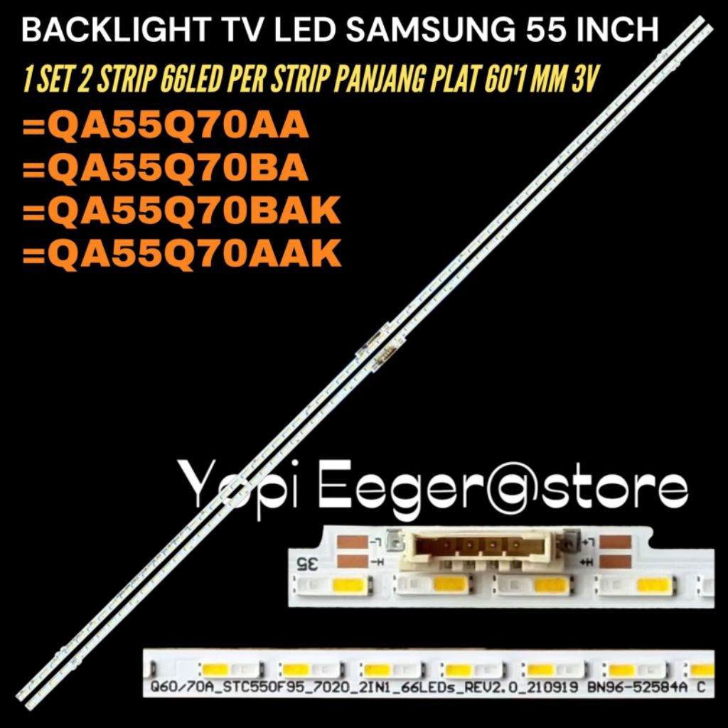 SAMSUNG 55 INCH LED TV BACKLIGHT QA55Q70AA- QA55Q70BA-QA55Q70BAK- QAAK 55 INCH SAMSUNG TV BACKLIGHT