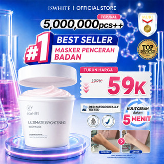 [ MASKER PENCERAH BADAN ] ISWHITE Ultimate Brightening Body Mask 200gr Body Mask Iswhite Masker Badan Pencerah Tubuh Glowing Perawatan Tubuh Pemutih Badan Body Bleaching Body Care Whitening Body Masker Body Brightening Bleaching