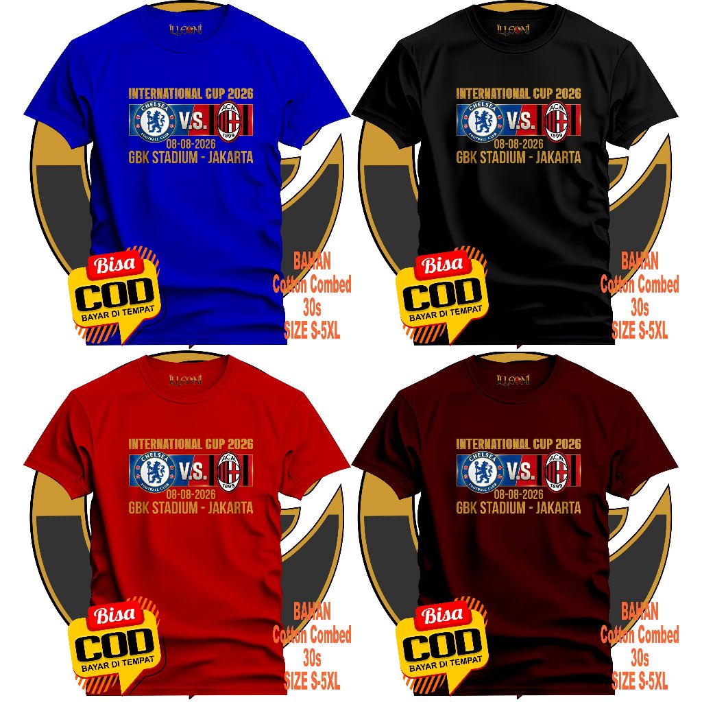 Big Size (S-5XL) เสื้อยืด Chelsea vs AC Milan Flight Tour ในสถานี GBK ในเดือนสิงหาคม 8, 2026 - เสื้อ