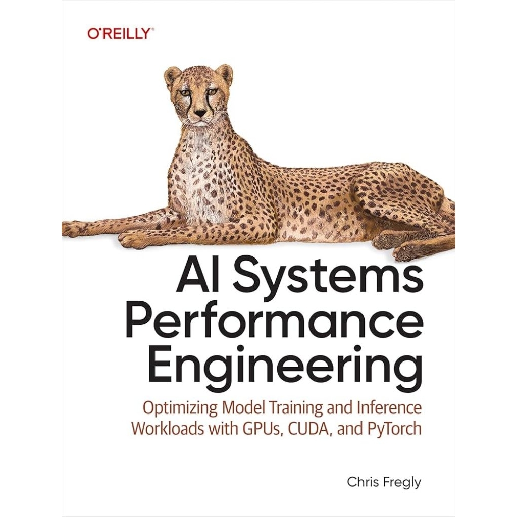 AI Systems Performance Engineering: รุ่นฝึกเพิ่มประสิทธิภาพ