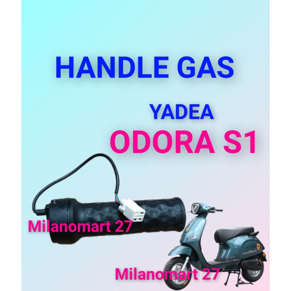 ด้ามจับแก๊สรถจักรยานยนต์ไฟฟ้า yadea ODORA S1 คันเร่งจักรยานไฟฟ้า yadea dora S1