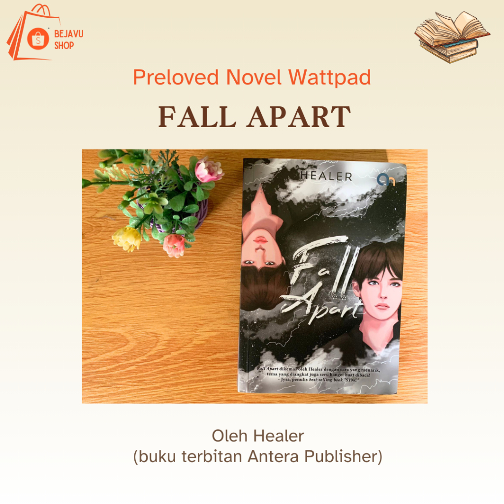 PRELOVED NOVEL WATTPAD: FALL APART โดย HEALER