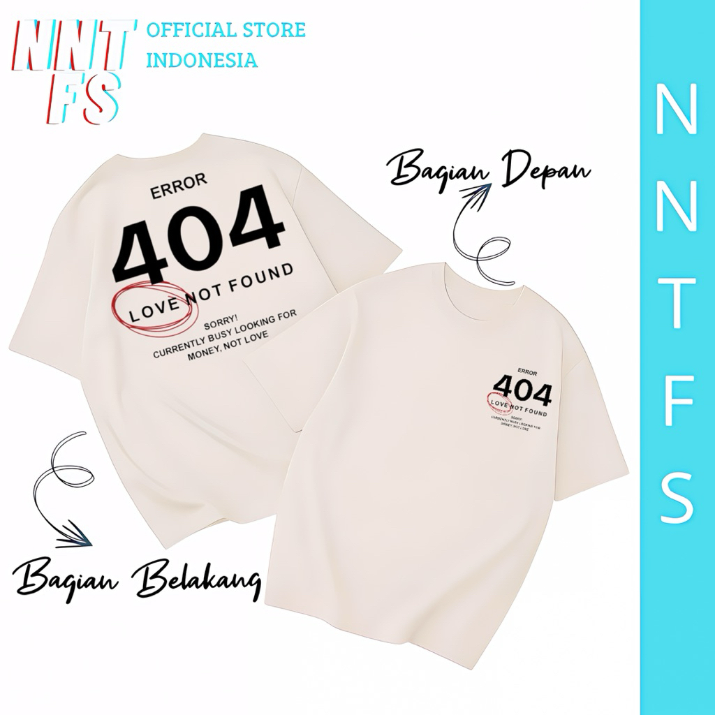 KATUN NNNTFS Mens Distro เสื้อยืดกึ่งผ้าฝ้าย 24s Motif - 404 Eror Love Not Found