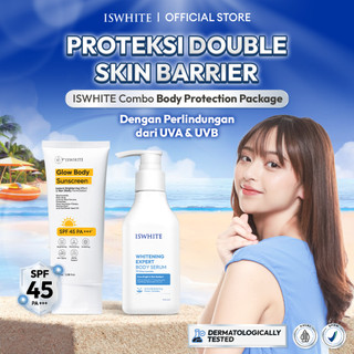 ISWHITE Combo Body Protection Package || Body Serum + Body Sunscreen SPF 45 PA+++ | Melindungi Kulit dari UVA UVB sekaligus Mencerahkan  | Body care Aman Bumil, Busui, BPOM, Halal