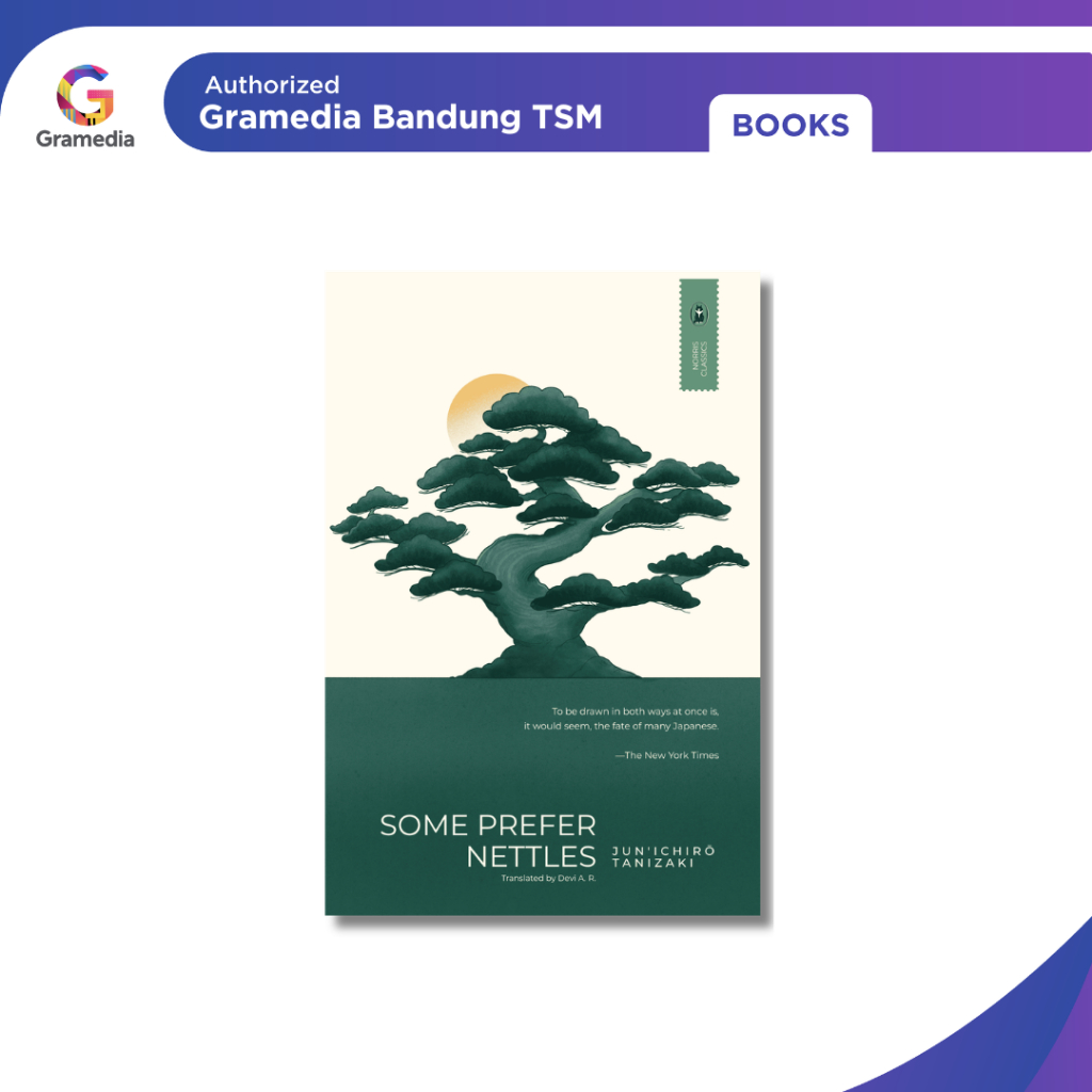 Gramedia Bandung TSM - Some Prefer Nettles (นอร์ริสคลาสสิค)