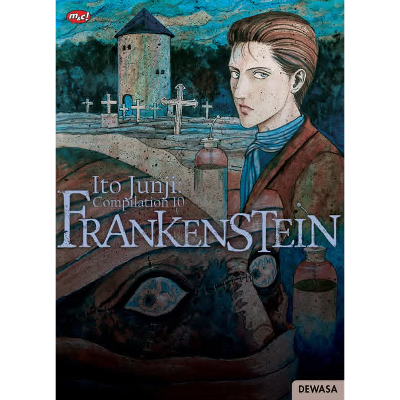 การ์ตูน TO JUNJI COMPILATION 10 - FRANKENSEIN โดย JUNJI ITO