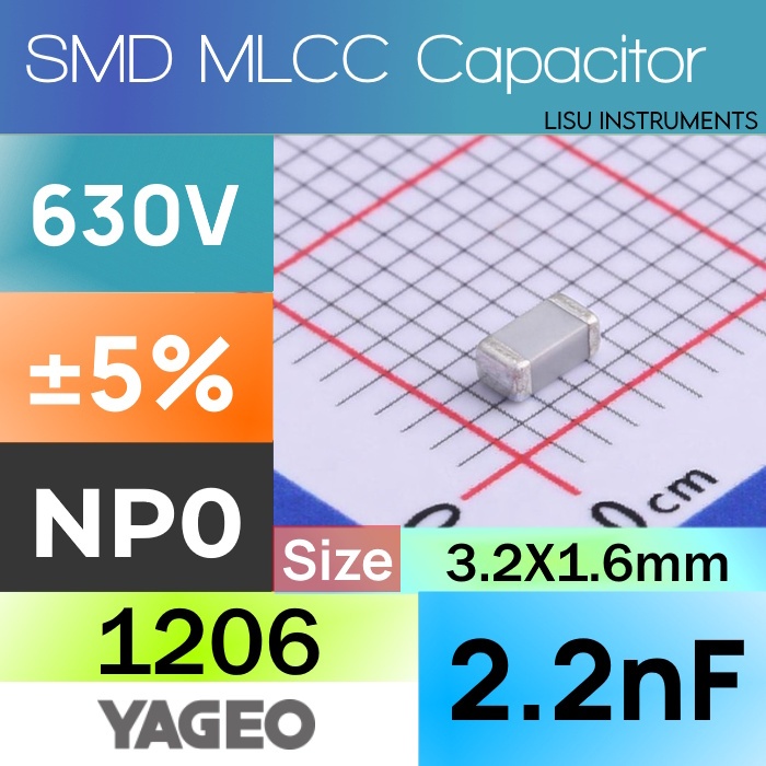 2.2nF 1206 630V NP0 ±5% MLCC ตัวเก็บประจุเซรามิก SMD YAGEO CC1206JKNPOZBN222