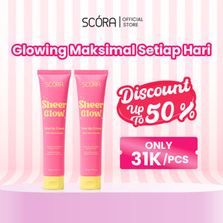 [READY] PAKET DOUBLE CERAH EFFORTLESS-SCORA Sheer Glow Tone Up Cream 30gr 2pcs
