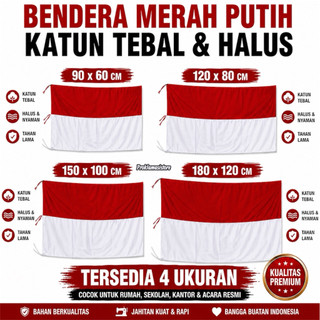 Bendera Merah Putih Kain Katun Premium Halus, Tebal Dan Jahitan Rapih