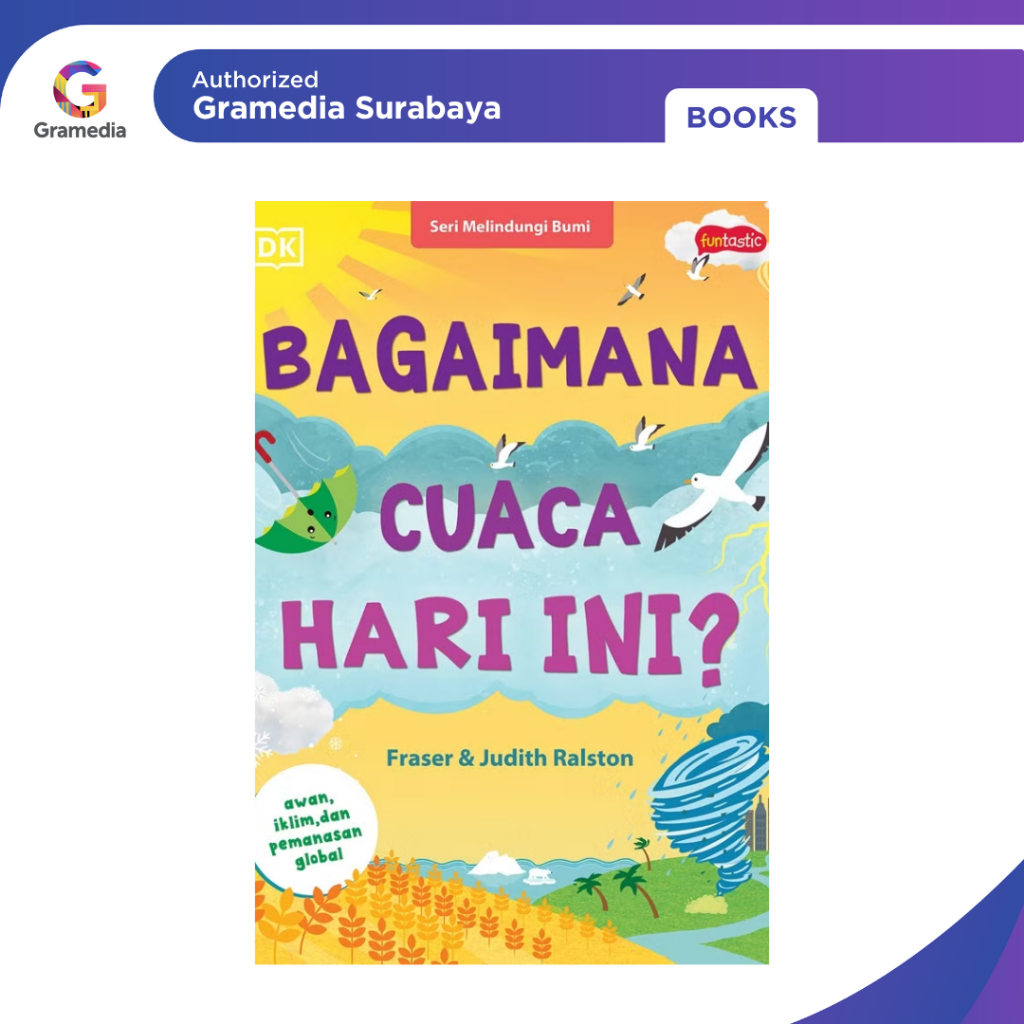 Gramedia Surabaya - SERIES PROTECTS EARTH - HOW TO WEATHER TODAY?