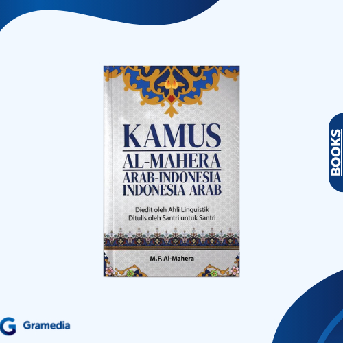 Gramedia Medan - Al-Mahera Arabic-Indonesian-Arabic Dictionary