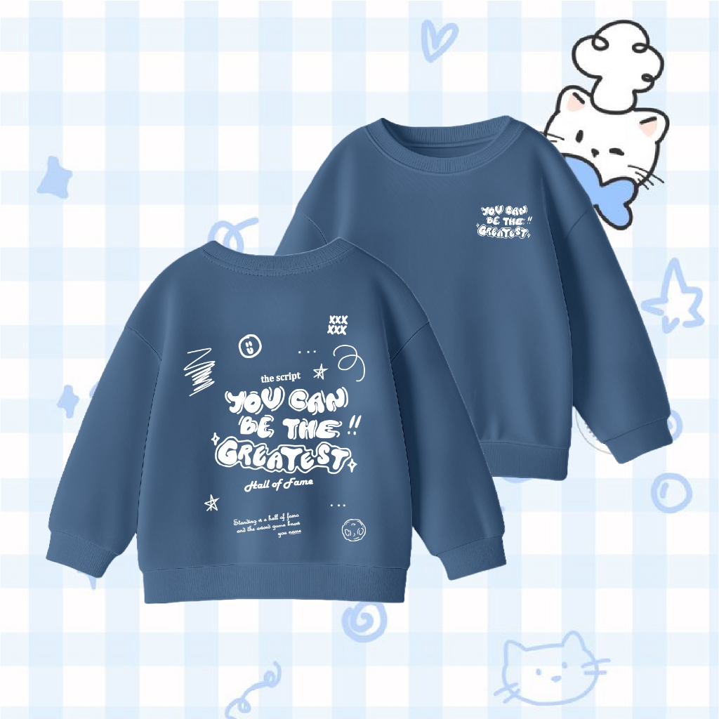 DW SHOP เสื้อสเวตเตอร์เด็กพื้นฐาน YOU CAN BE THE GREATEST เด็กอายุ 4-15 ปี (Size M-XXL) Unisex Girls