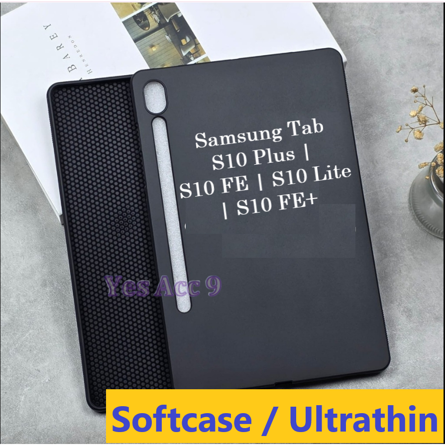 เคส SAMSUNG TAB S10 FE PLUS ซิลิโคน Ultrathin SAMSUNG TAB S10 PLUS S10 LITE S10 FE ปลอกนุ่ม