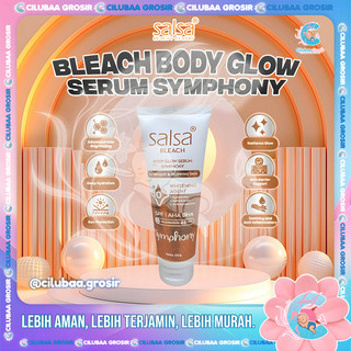 SALSA Bleach Body Glow Serum Symphony 100gr || Brightening Lotion Enriched with Active Care for Healthy Skin || Hand Body Lotion