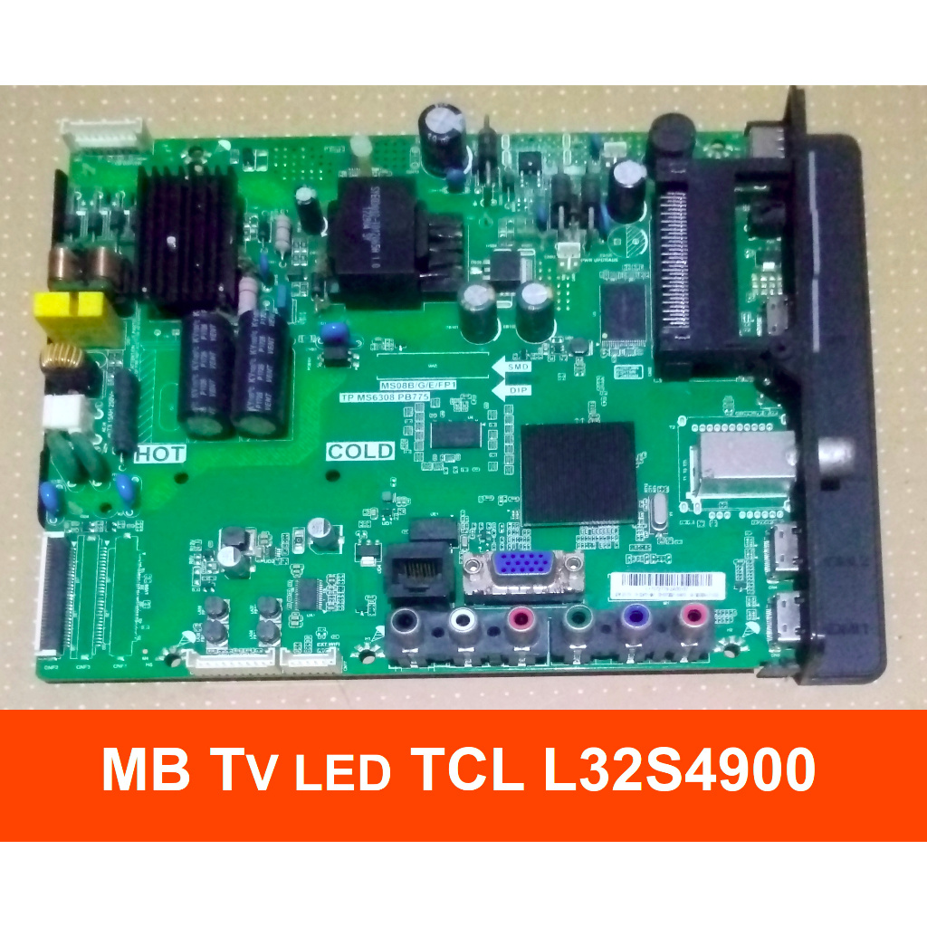 MB - TCL L32S4900 LED TV เมนบอร์ด - TP.MS6308.พีบี775