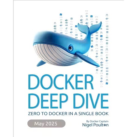 Docker Deep Dive : Zero to Docker ในเล่มเดียว! ฉบับ 5