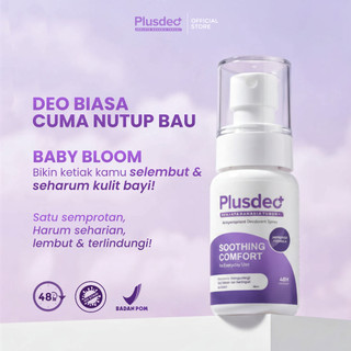 PLUSDEO Deodorant Spray Baby Bloom 60ml 3in1 Antiperspirant Skincare Ketiak Brightening Soothing Anti Keringat Berlebih Bau Badan 48 Jam BPOM