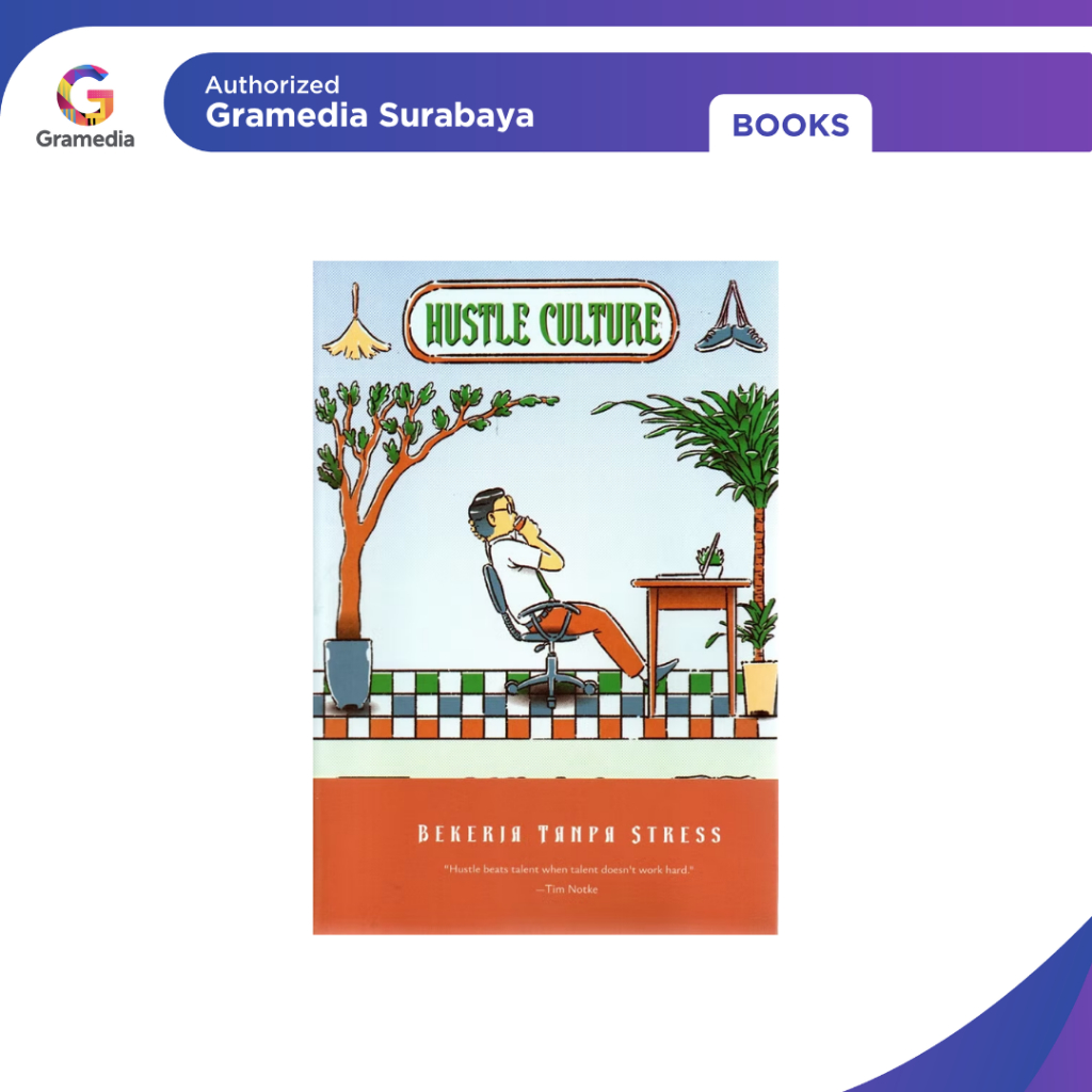 Gramedia Surabaya - HUSTLE CULTURE