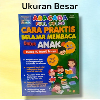 BUKU ABACAGA CARA PRAKTIS BELAJAR UNTUK ANAK 4-6 Tahun Full Color (Ukuran Besar)