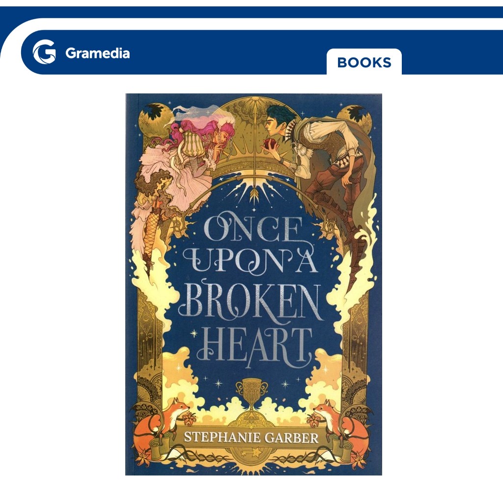 Gramedia GTC - Once Upon A Broken Heart