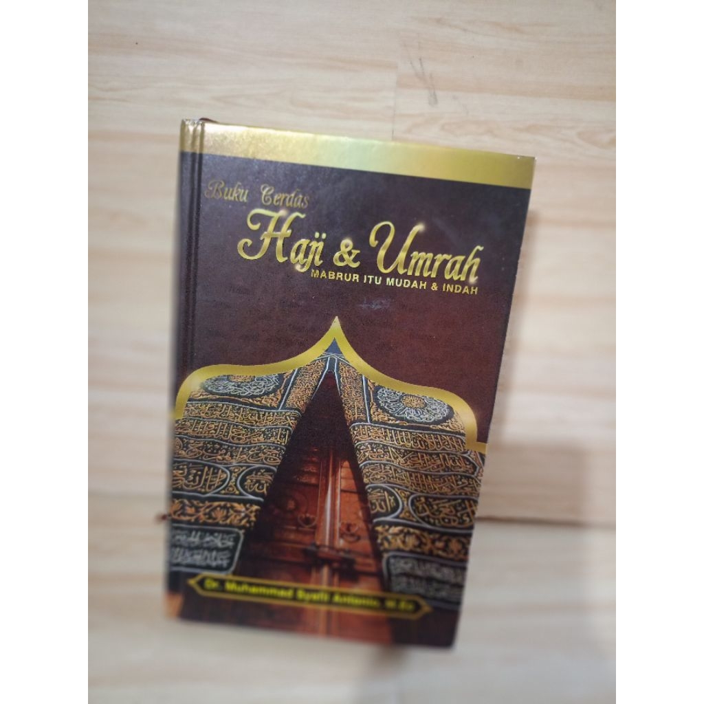 หนังสือสมาร์ทสําหรับ HAJJ & UMRAH, MABRUR IS EASY & BEAUTIFUL โดย Dr. Muhammad syafii antonio, m.ec