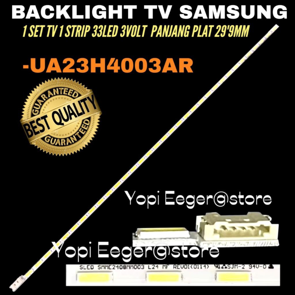 SAMSUNG 23 INCH LED TV BACKLIGHT UA23H4003AR SAMSUNG 23 INCH LED TV BACKLIGHT