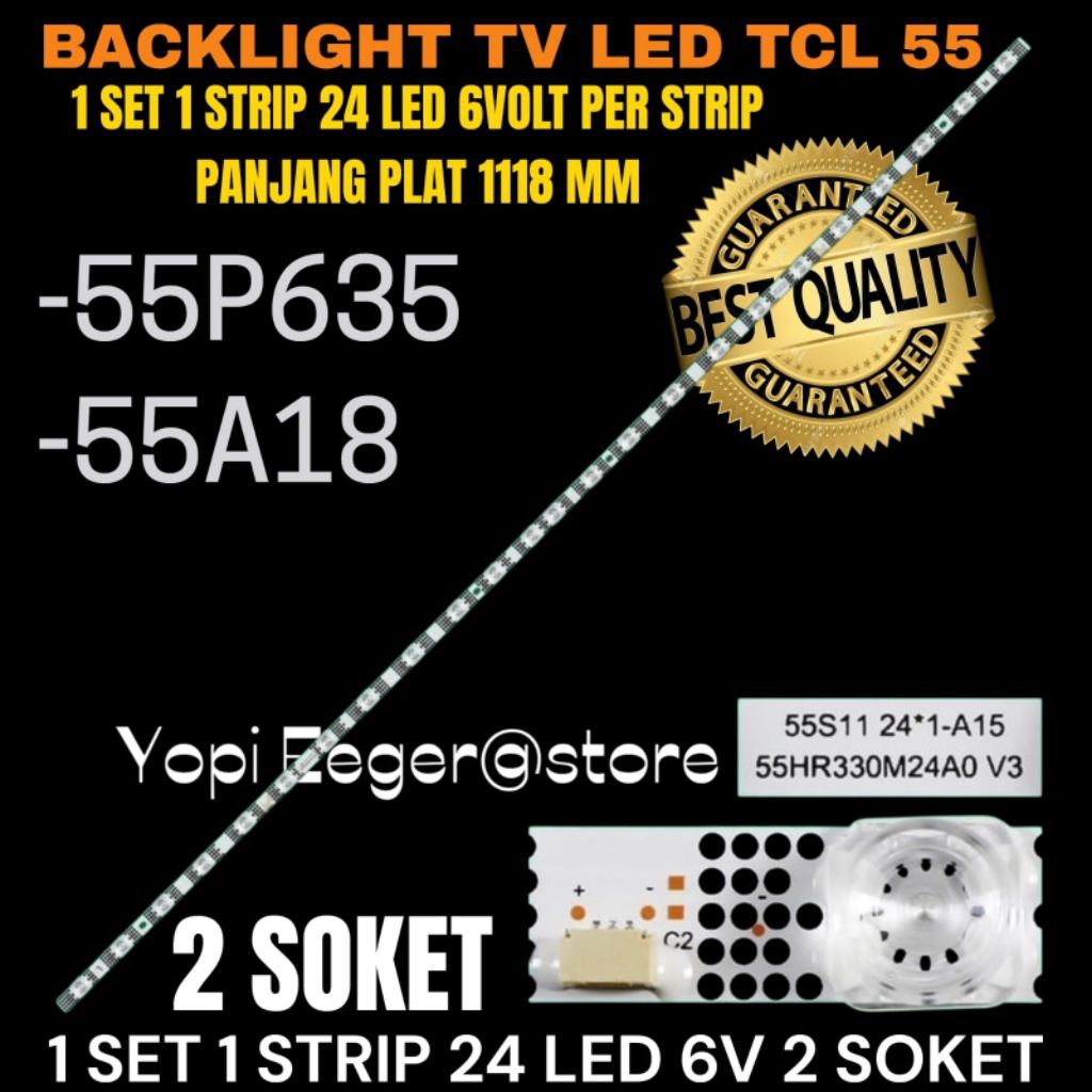 TCL 55 INCH LED TV BACKLIGHT 55P635- 55A18 TCL 55 INCH LED TV BACKLIGHT