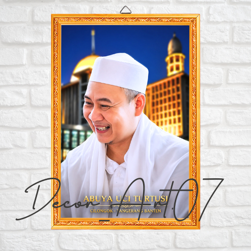 POTO + FRAME ABUYA UCI TURTUSI / โปสเตอร์ ABUYA UCI TURTUSI / โปสเตอร์ NAHDLATUL ULAMA NU / โปสเตอร์