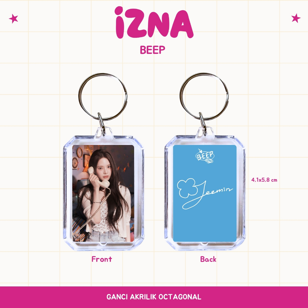 GANTUNAN IZNA BEEEP ACRYLIC KEYCHAIN KPOP IDOL UNOFFICIAL JEEMIN JIYOON SAEBI พวงกุญแจอะคริลิก