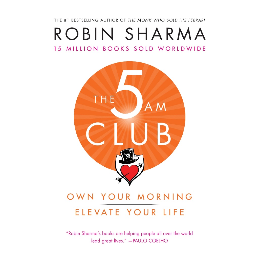 The 5 AM Club โดย Robin Sharma