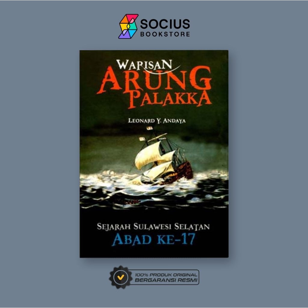 หนังสือ HISTORY [ORIGINAL] ARUNG PALAKKA HERITAGE (SEBARU SULAWESI HISTORY OF THE 17TH CENTURY) (ปกก