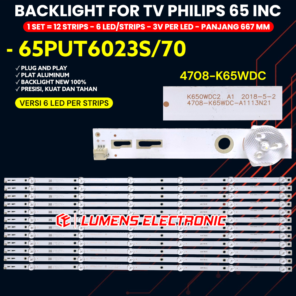 PHILIPS 65 INCH TV BACKLIGHT 65PUT6023S/70 BL LAMP 65PUT6023S 4708-K65WDC-A1113N21