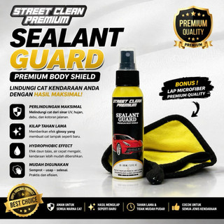 SEALANT GUARD || PENGKILAP BODY MOTOR DAN MOBIL 100 ML