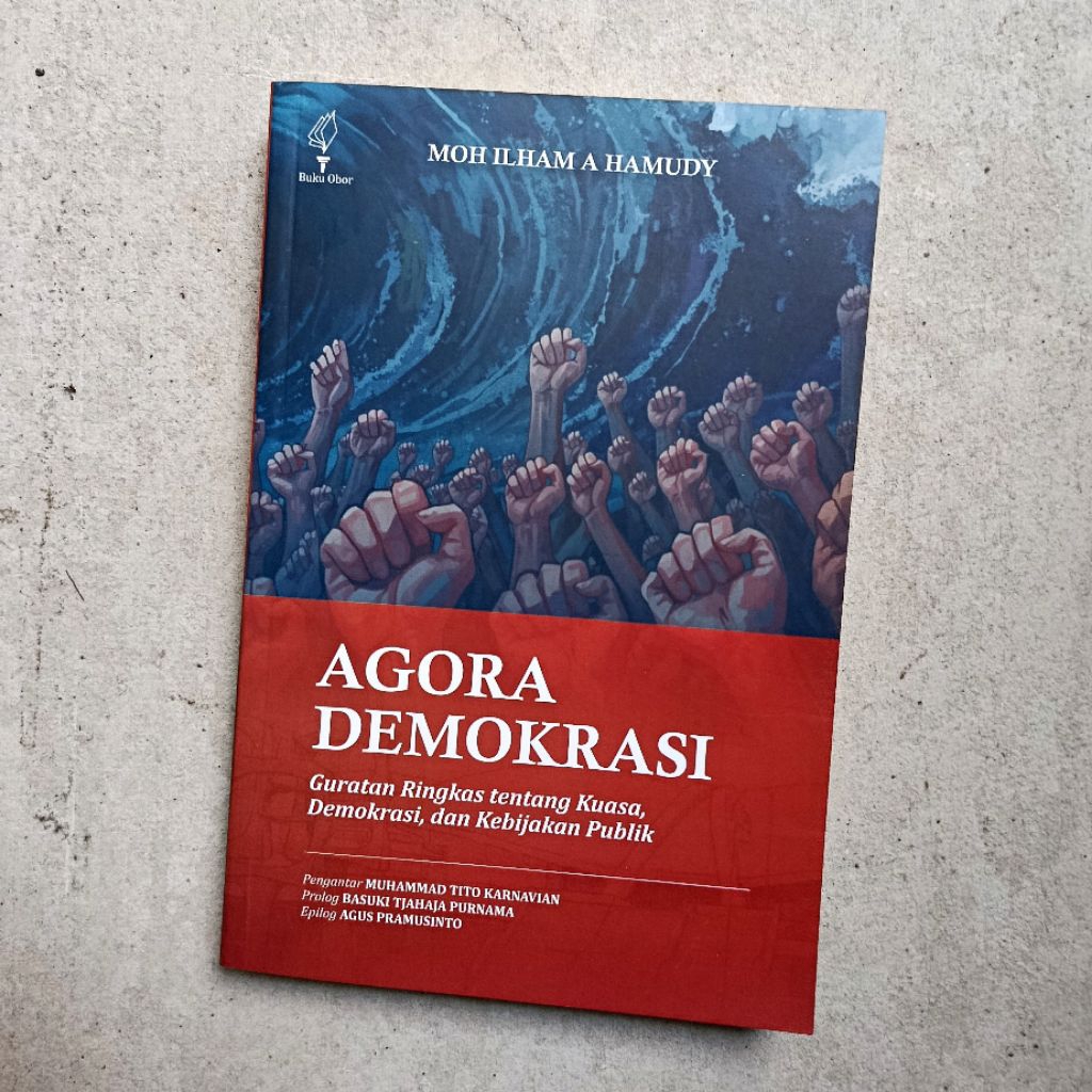 Agora Democracy: สรุปประชาธิปไตยและการเมืองสาธารณะ - หนังสือคบเพลิง