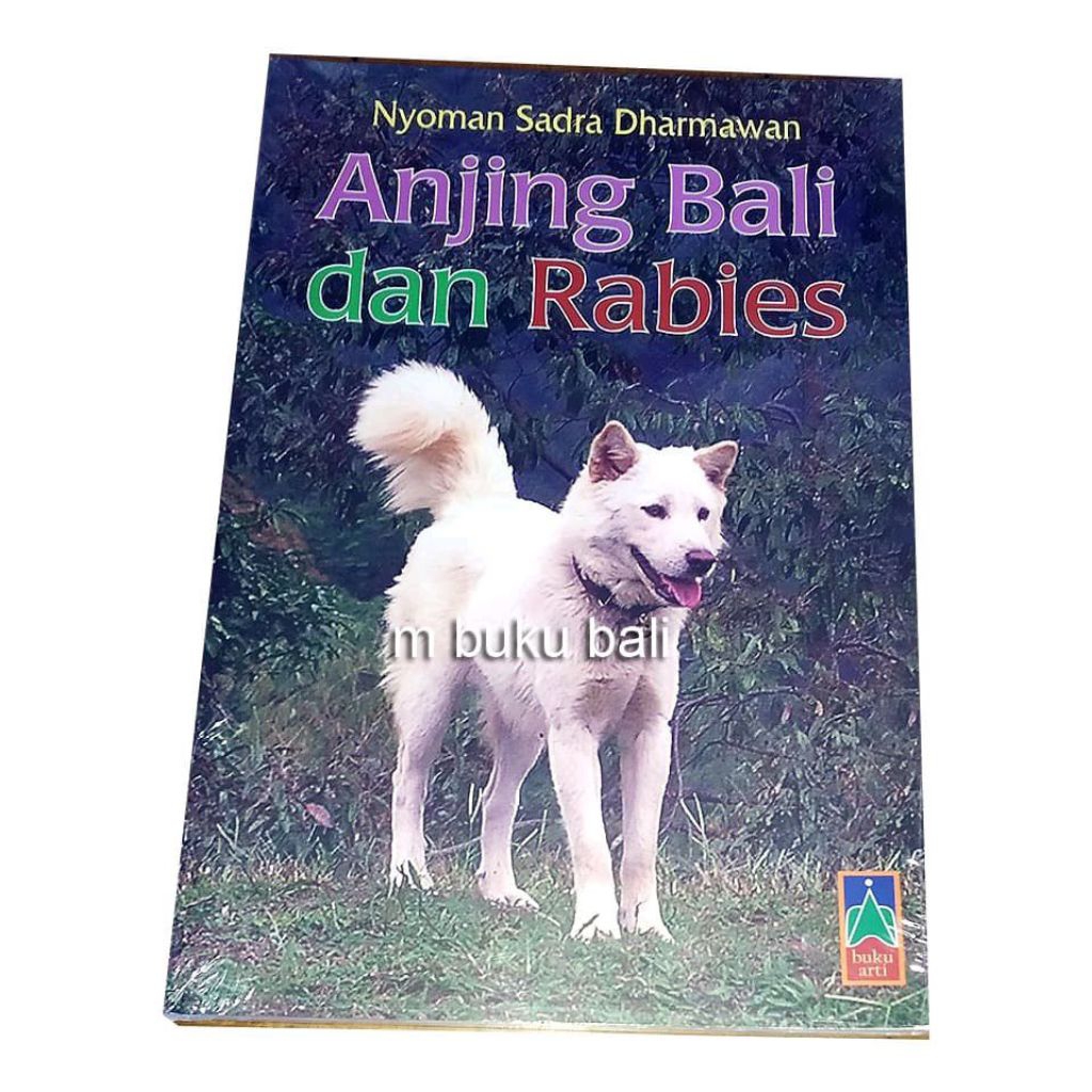 หนังสือสุนัข Balinese and Rabies
