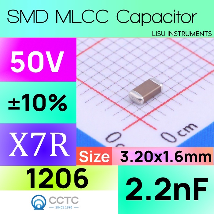 2.2nF 1206 50V X7R ±10% SMD MLCC ตัวเก็บประจุ CCTC TCC1206X7R222K500DT
