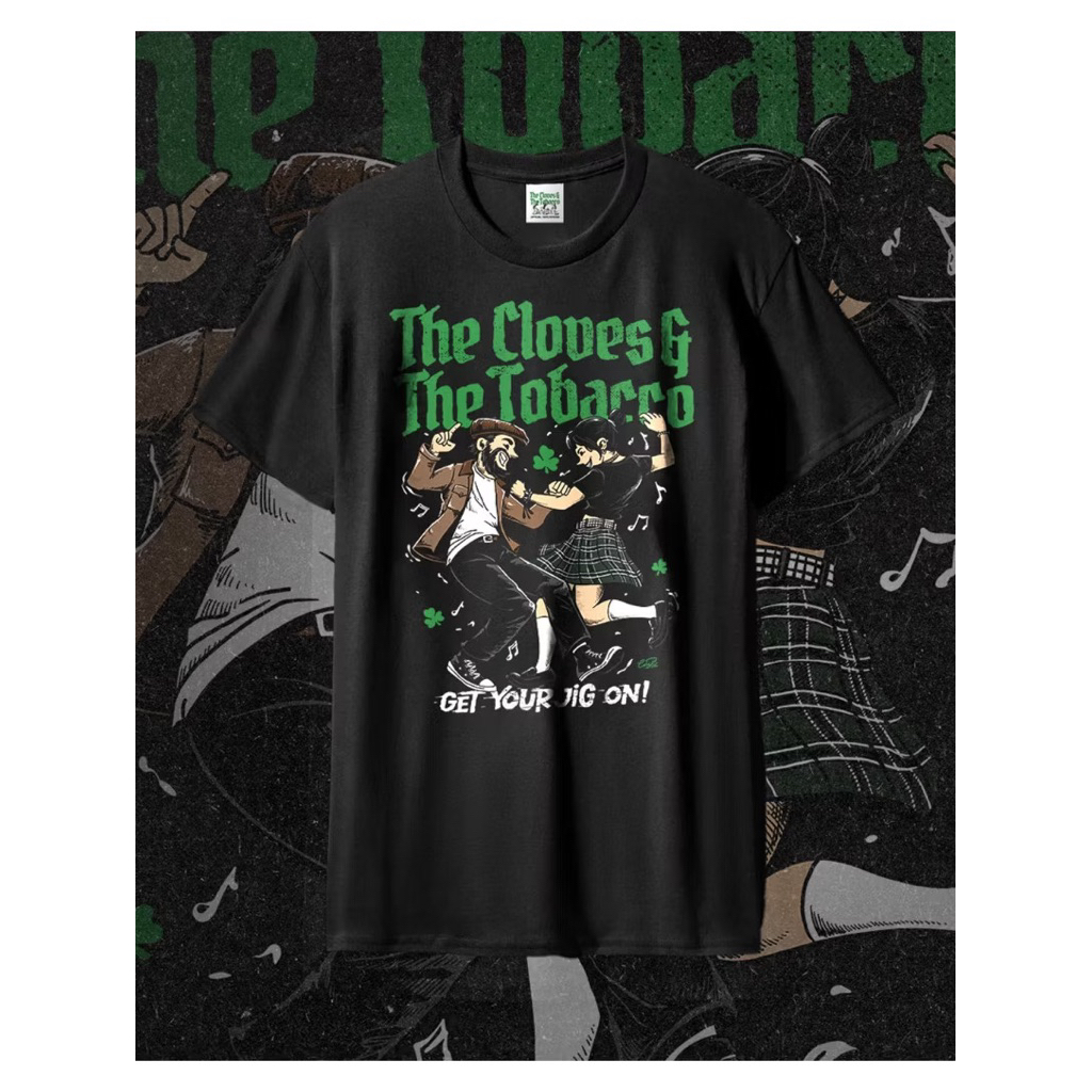THE CLOVES & THE TOBACO | JIG ON THE CLOVES MERCH | เสื้อยืดเพลง | เสื้อยืดวงดนตรี