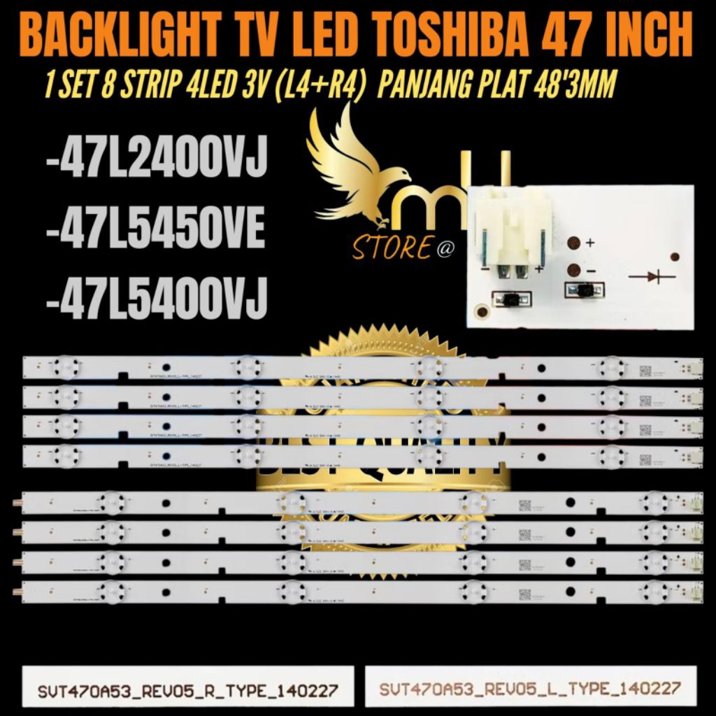 TOSHIBA 47 INCH LED TV BACKLIGHT 47L2400VJ- 47L5450VE- 47L5400VJ TOSHIBA 47 INCH TV BACKLIGHT