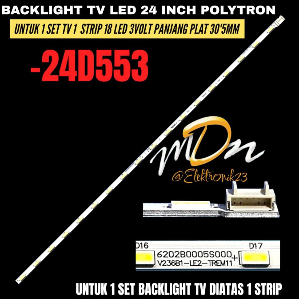 POLYTRON 24 INCH LED TV BACKLIGHT 24D553 24 INCH TV BACKLIGHT