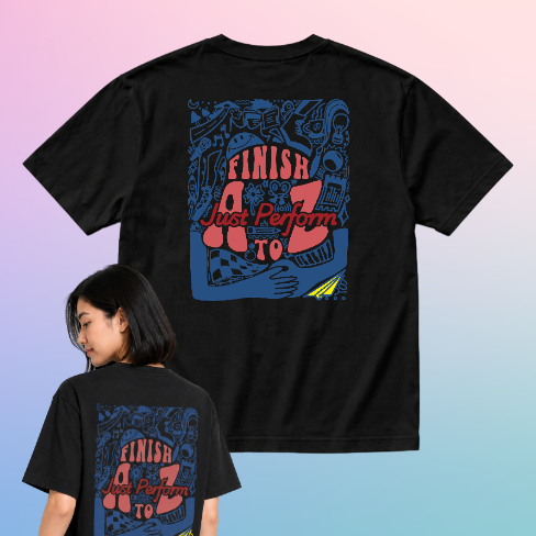 YOTStore เสื้อยืดสีดําพร้อม Finish A To Z Just Performance Motif ดีไซน์การ์ตูนกราฟฟิกไม่ซ้ําใคร