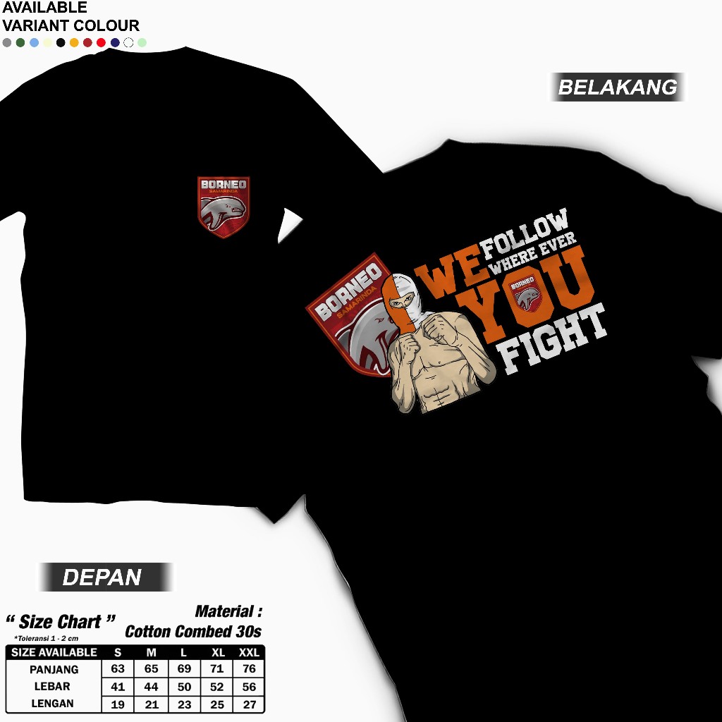 We You Fight Borneo Fc เสื้อยืดสําหรับผู้ชายและผู้หญิง, Unisex, วัสดุหวี 30S, เย็น, สวมใส่สบาย