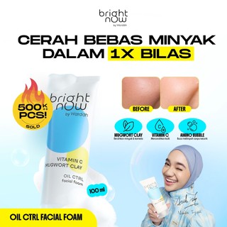 Wardah Bright Now Vitamin C Mugwort Clay Oil Ctrl Facial Foam - Sabun Cuci Muka, Kurangi Kulit Kusam, Berminyak, Mengontrol Minyak Berlebih, Mencerahkan, Membersihkan Pori, Antioksidan, Komedo, Pori Besar, Instant Fresh, Normal to Oily Skin - Skincare