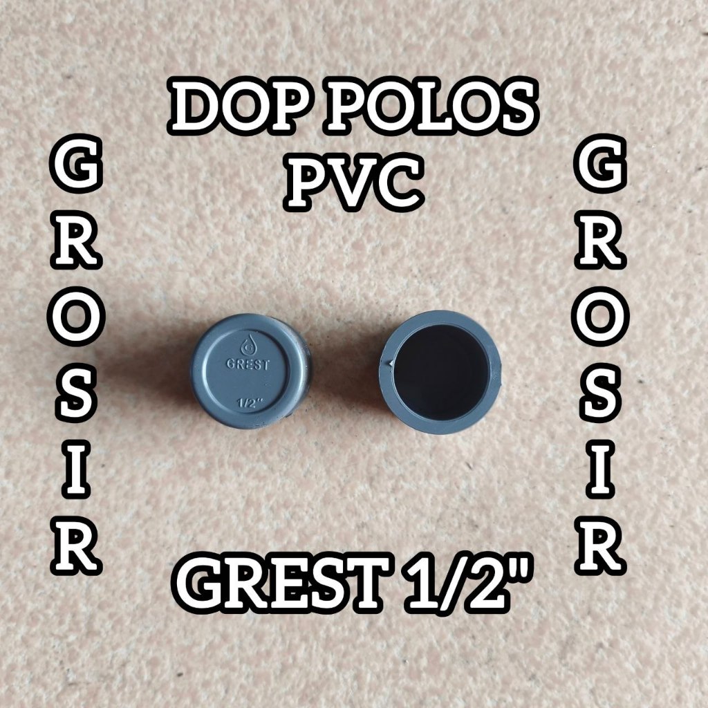 [WHOLESALE] PLAIN PVC GREST 1/2" GREST PVC PIPE CAP