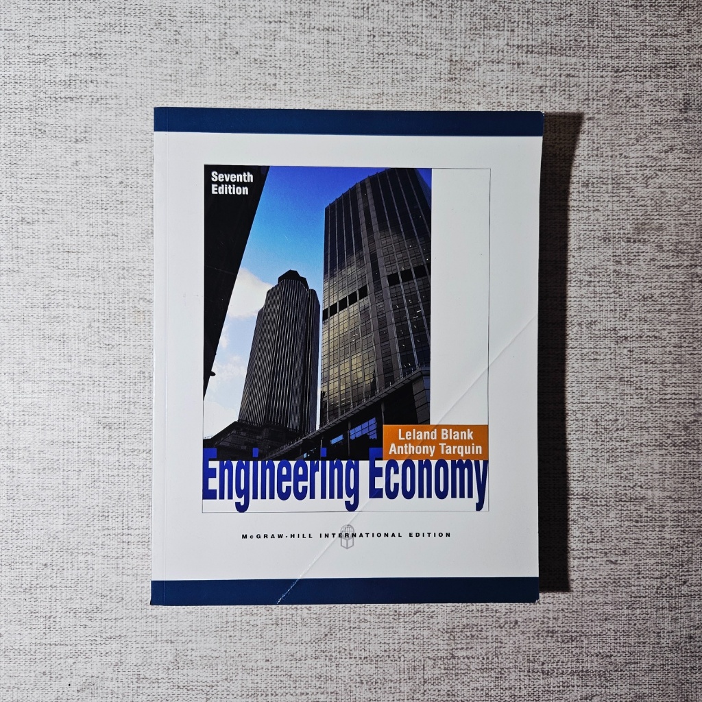 Engineer Economy Seventh Edition: Leland Blank & Anthony Tarquin