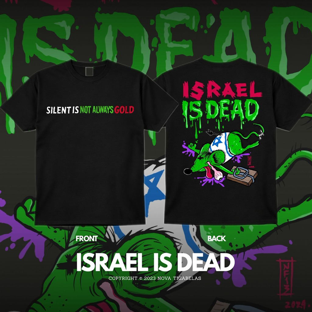เสื้อยืด ISRAEL IS DEAD โดย Nova Tigabelas