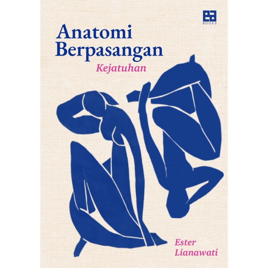 กายวิภาคศาสตร์ของคู่รัก - Ester Lianawati